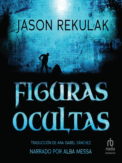 Title details for Figuras ocultas by Jason Rekulak - Available